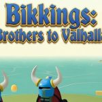Bikkings: brothers to valhalla